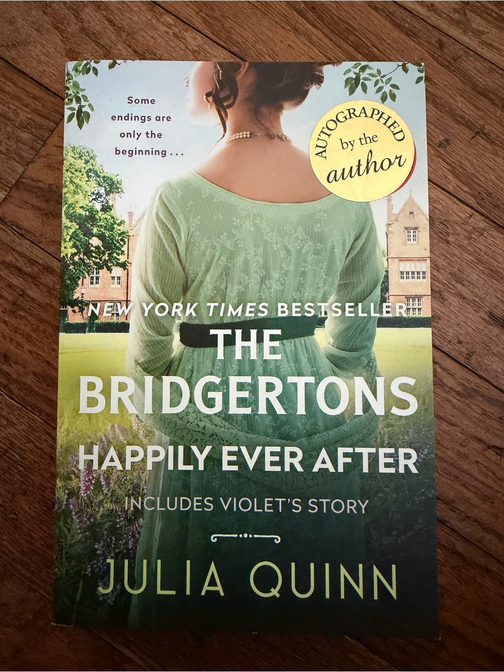 The Bridgertons Happily Ever After by - Julia Quinn AUTHOR AUTOGRAPHED
